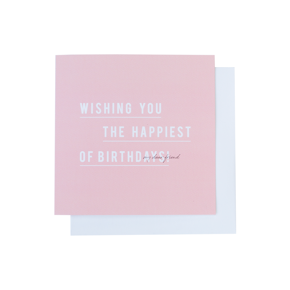 Wishing you the happiest birthday